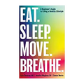DR. JEN PFLEGHAAR- EAT. SLEEP. MOVE. BREATHE.