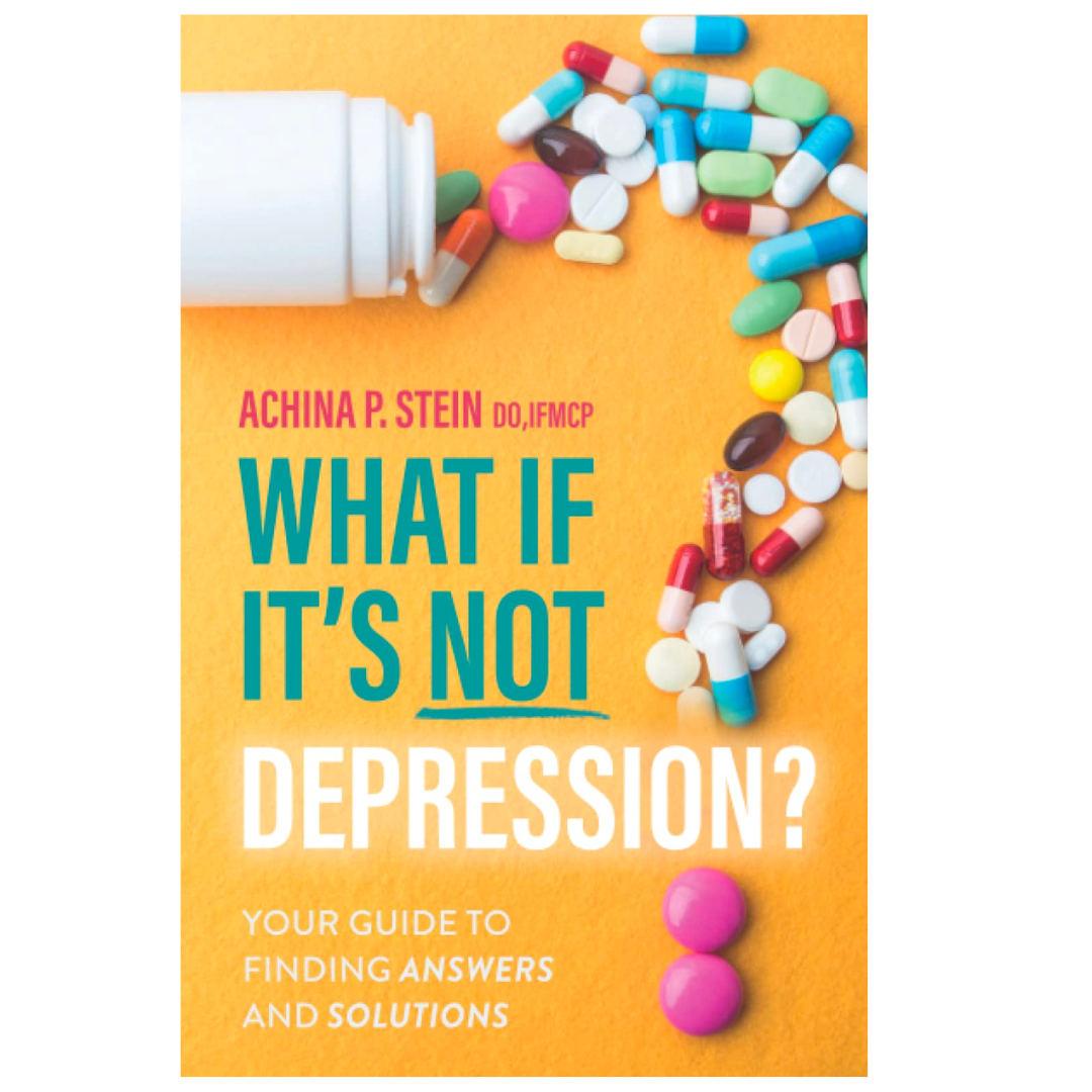 What If It's NOT Depression?